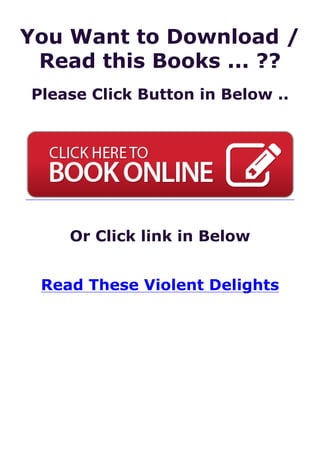 You Want to Download /
Read this Books ... ??
Please Click Button in Below ..
Or Click link in Below
Read These Violent Delights
 
