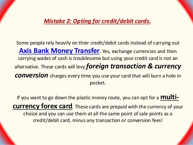 Axis Bank Multi Currency Forex Card Withdrawal Limit - Robot House Forex