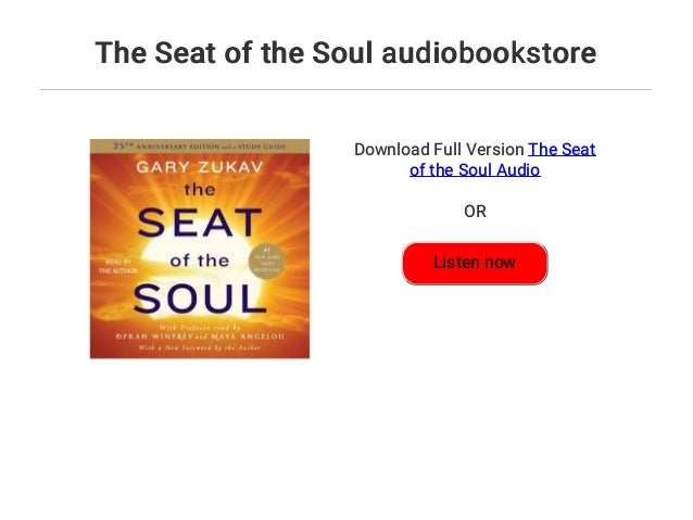Seat Of The Soul Audiobook Free Download The Seat of the Soul audiobookstore