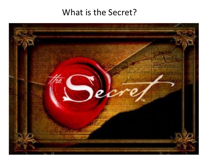 The secret