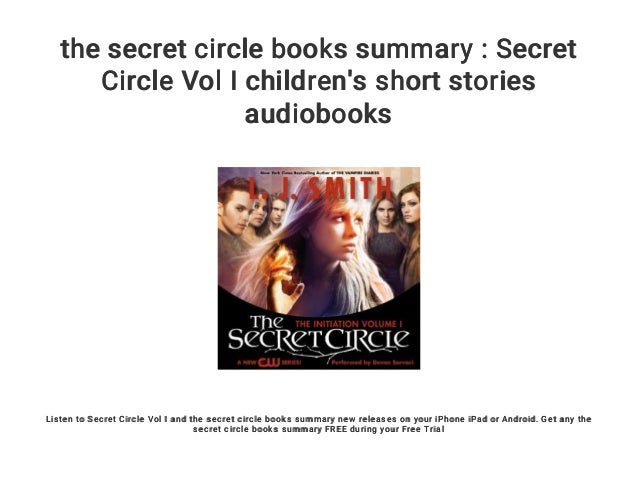 The Secret Circle Books Summary Secret Circle Vol I Children S Shor