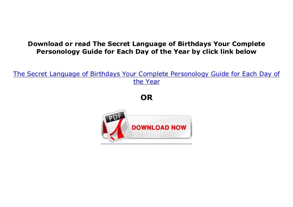 P.D.F_EPUB The Secret Language of Birthdays Your Complete Personology Guide for Each Day of the