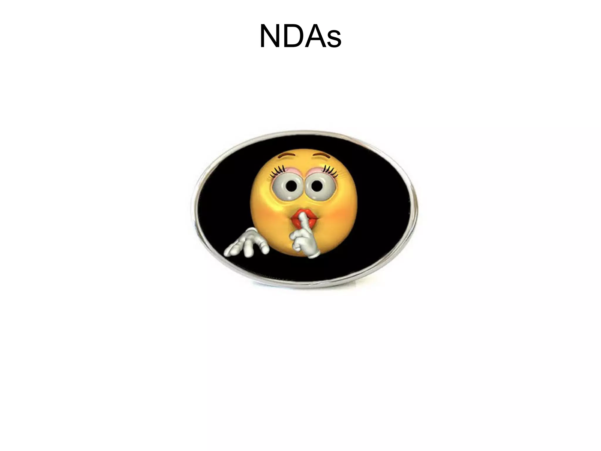 NDAs
 