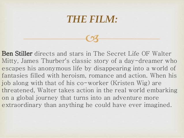 Hindi Essays For Children The Secret Life Of Walter Mitty The Secret Life Of Walter Mitty How To Write Narrative Essay also Identity Theft Essay Walter Mitty Essay Walter Mitty Mrs Taylor S School Blog The Secret Modern Day Slavery Essay