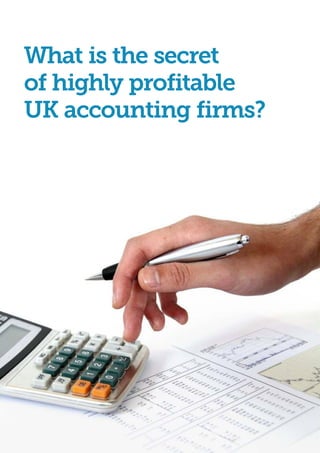 The secret of highly profitable uk accounting firms