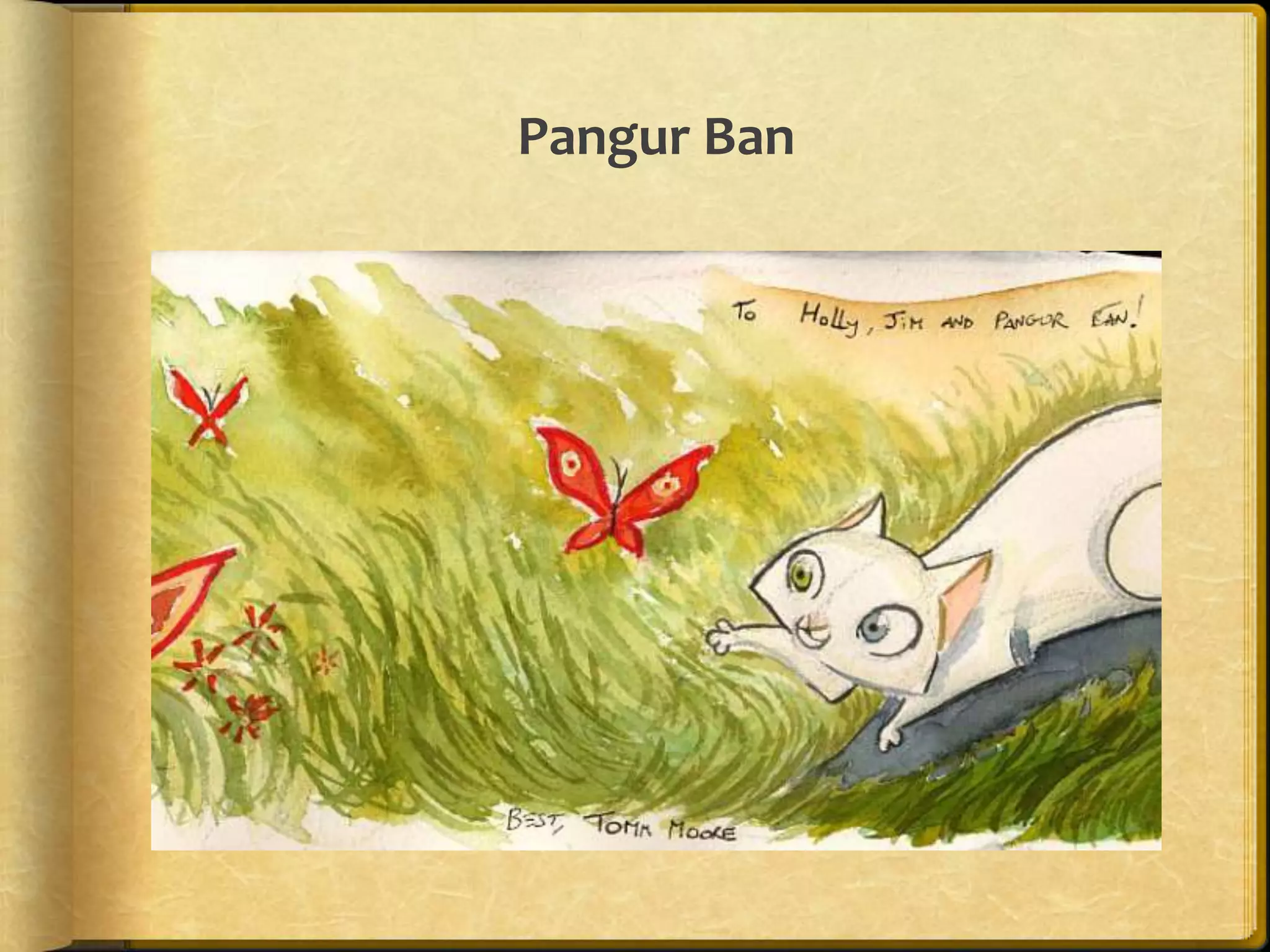 Pangur Ban
 
