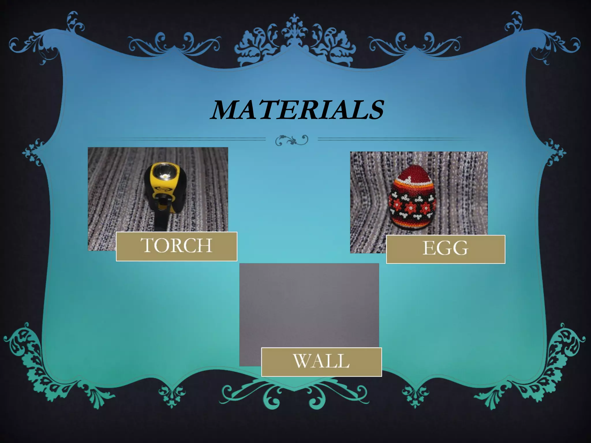 MATERIALS