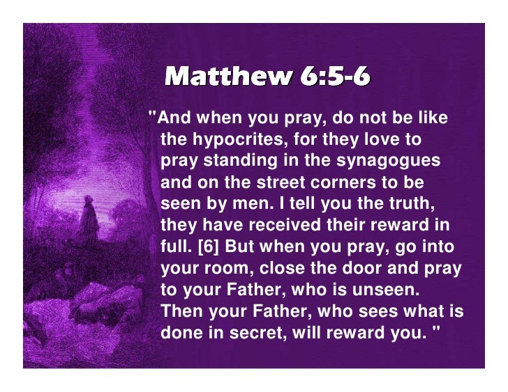 Mark Go Into Your Room And Pray In Secret Mark Go Into Your Room And Pray In Secret