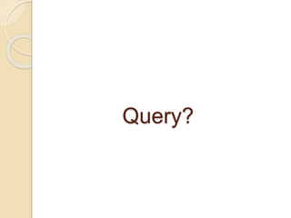 Query?
 