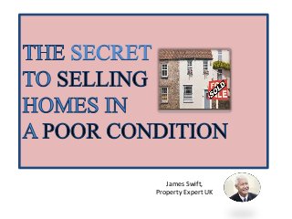 James Swift,
Property Expert UK
 