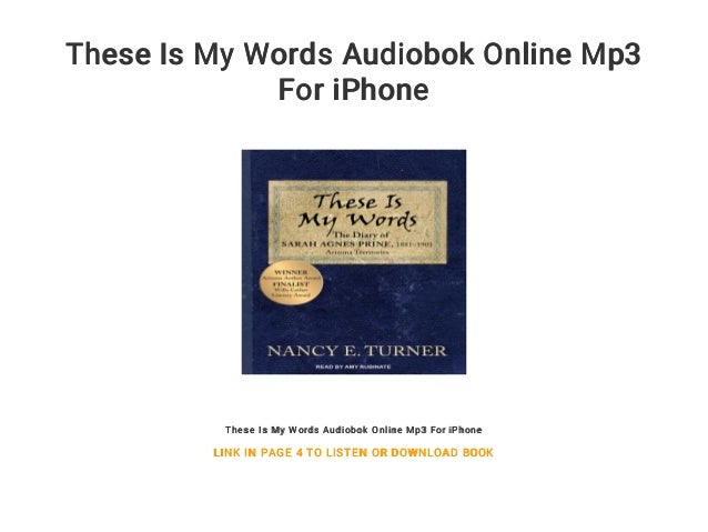 These Is My Words Audiobok Online Mp3 For Iphone