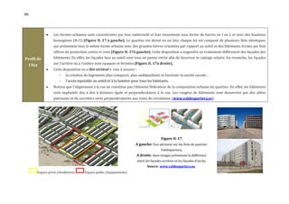 88




                   Les formes urbaines sont caractérisées par leur uniformité et leur monotonie sous forme de barres en I ou L et avec des hauteurs
                    homogènes (R+5) (Figure II. 17 à gauche). Le quartier est divisé en six lots, chaque lot est composé de plusieurs îlots identiques
                    qui présentent tous la même forme urbaine avec des grandes barres orientées par rapport au soleil et des bâtiments écrans qui font
                    offices de protection contre le vent (Figure II. 17à gauche). Cette disposition a engendré un traitement différencié des façades des
Profil de           bâtiments. En effet, les façades face au soleil sont tous en panne vitrée afin de favoriser le captage solaire. En revanche, les façades

     l'îlot         sur l’arrière ou à l’ombre sont opaques et fermées (Figure II. 17à droite).
                   Cette disposition en « îlot vertical » vise à assurer :
                        -   la création de logements plus compacts, plus indépendants et favoriser la mixité sociale ;
                        -   l'accès équitable au soleil et à la lumière pour tous les habitants.
                   Notons que l'alignement à la rue ne constitue pas l'élément fédérateur de la composition urbaine du quartier. En effet, les bâtiments
                    sont implantés dos à dos à distance égale et perpendiculaires à la rue. Les rangées de bâtiments sont desservies par des allées
                    piétonnes et de corridors verts perpendiculaires aux voies de circulation. (www.valdespartera.es).




                                                                                               Figure II. 17
                                                                          A gauche: Vue aérienne sur les îlots du quartier
                                                                                               Valdespartera,
                                                                          A droite: deux images présentant la différence
                                                                              entre les façades arrières et les façades d'accès,
                                                                                     Source: www.valdespartera.es.
          Espace privé (résidences)     Espace public (équipements)
 