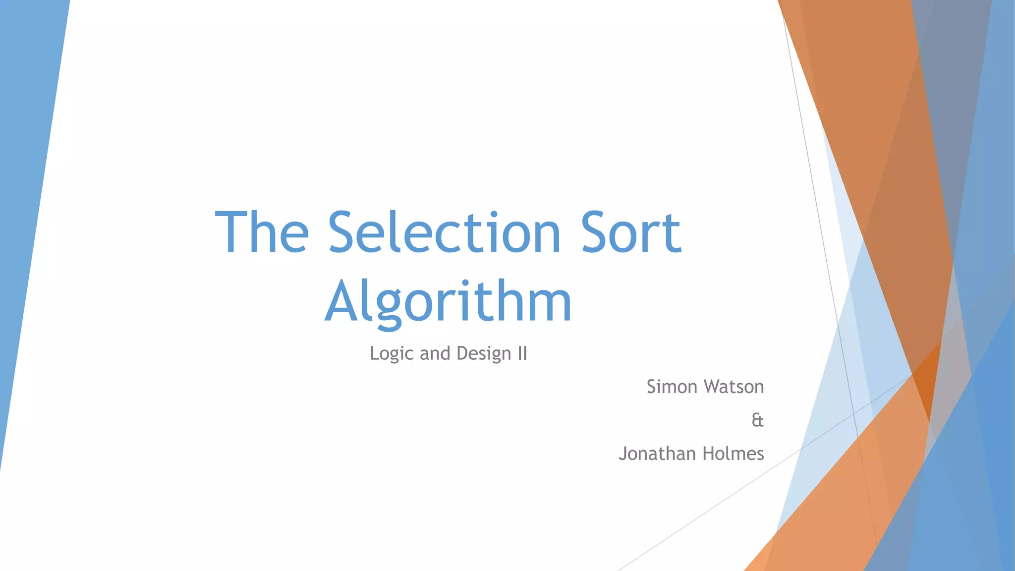 The selection sort algorithm | PPTX image.