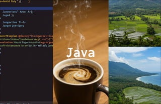 Java
 