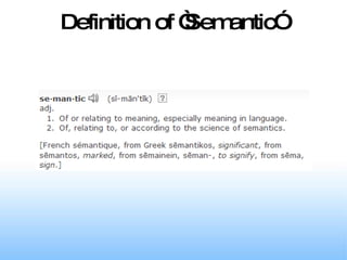 Definition of “Semantic” 