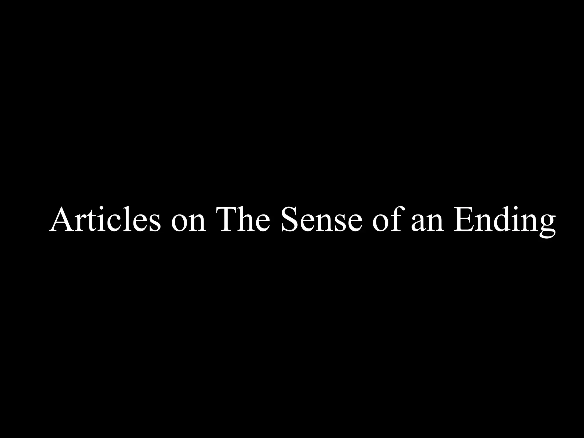 The sense of an ending PPT