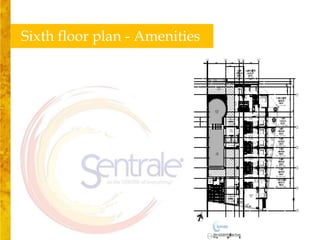 Sixth floor plan - Amenities
 