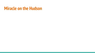 Miracle on the Hudson
 