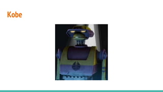Kobe
 