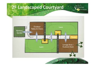 2F Landscaped Courtyard
 