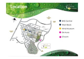 Location

           BHS Central

           West Block

           Mind Museum

           SM Aura

           Church
 