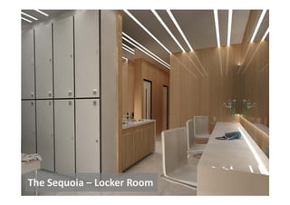 The Sequoia – Locker Room
 
