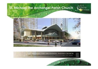 St. Michael The Archangel Parish Church
 