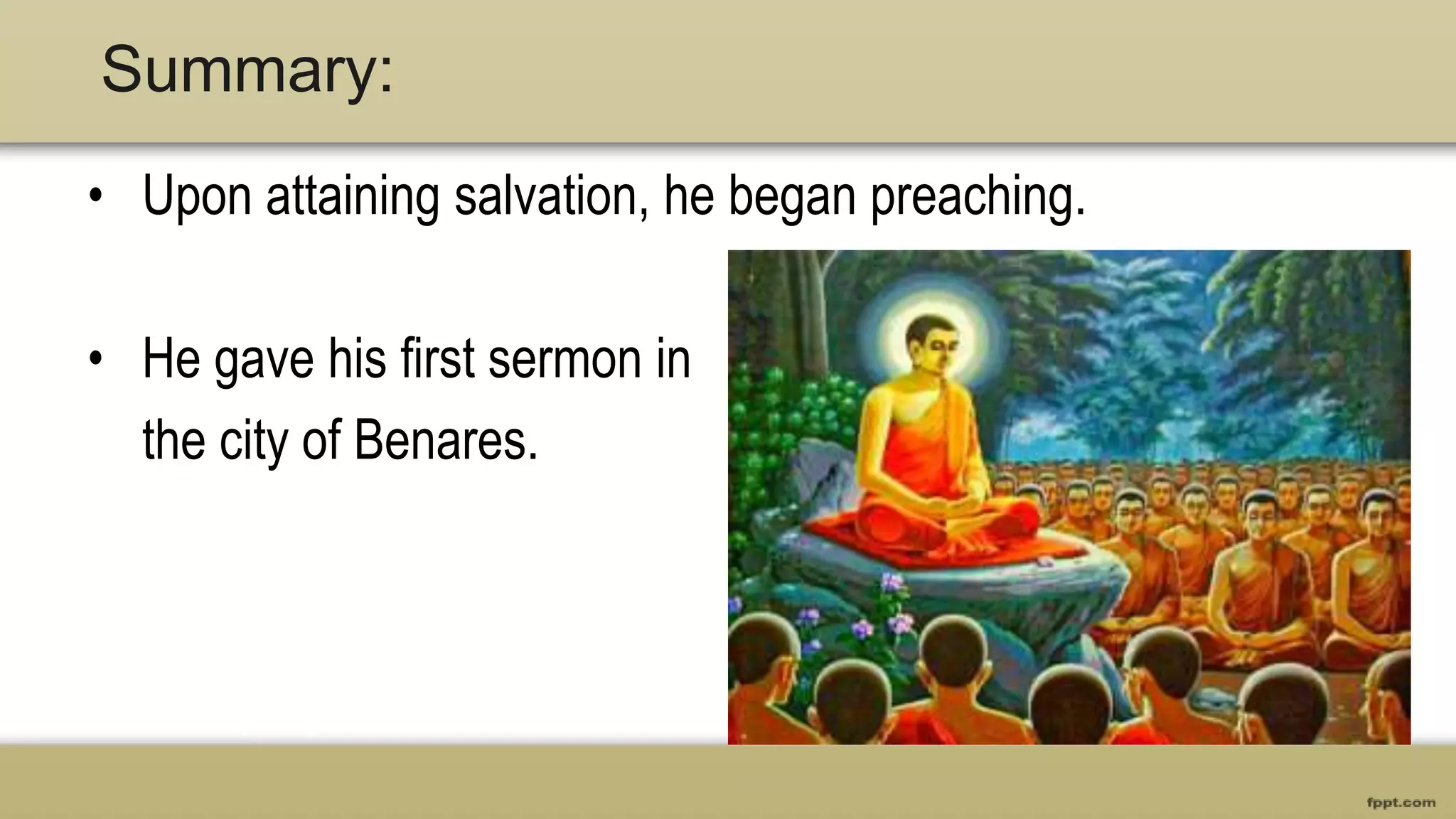 First Sermon The sermon at Benares | PPSX