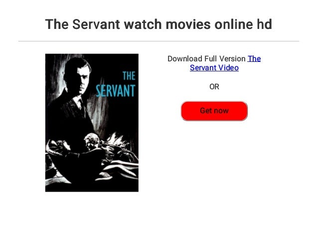 The Servant watch movies online hd