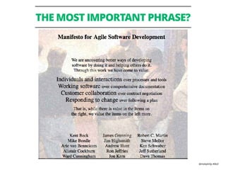 @mattphilip #lkstl
THE MOST IMPORTANT PHRASE?
 