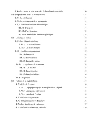 Chapitre III : L’embryogénèse somatique
Chapitre IV : Matériels et méthodes
IV.1- Objectif recherché 51
IV.2- Première exp...
