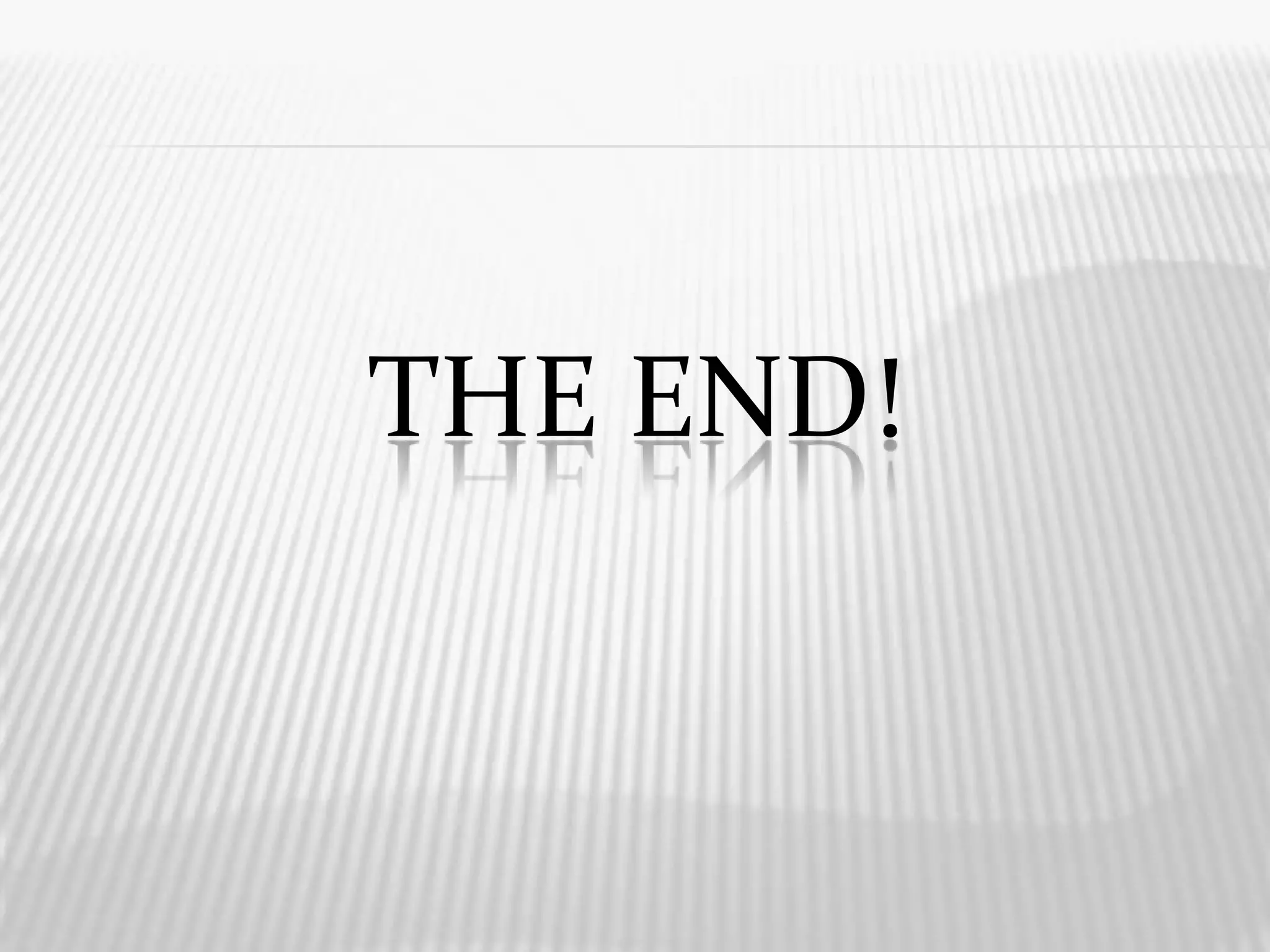 THE END!