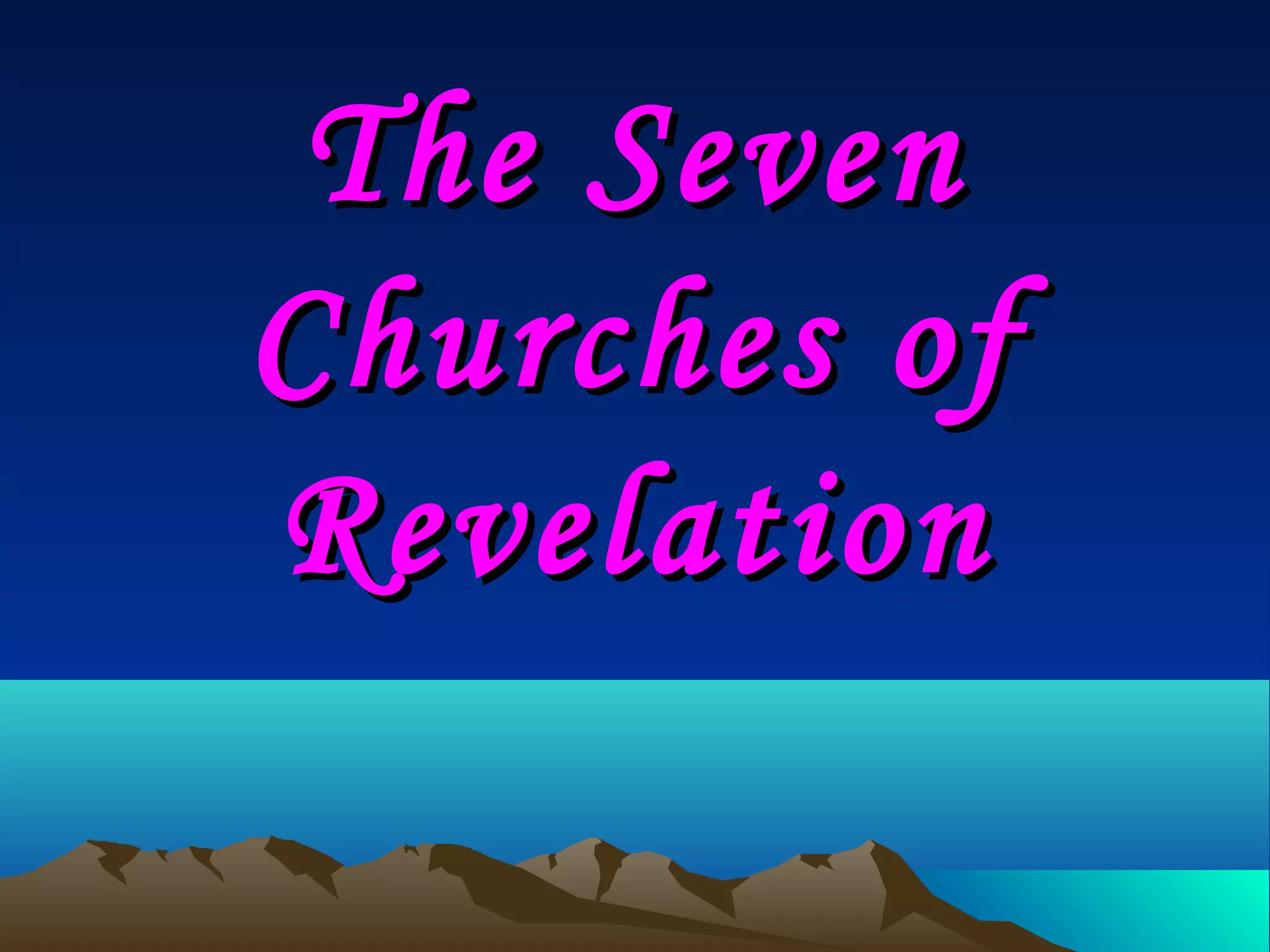 The Seven Churches of Revelation PPT Christianity Religion
