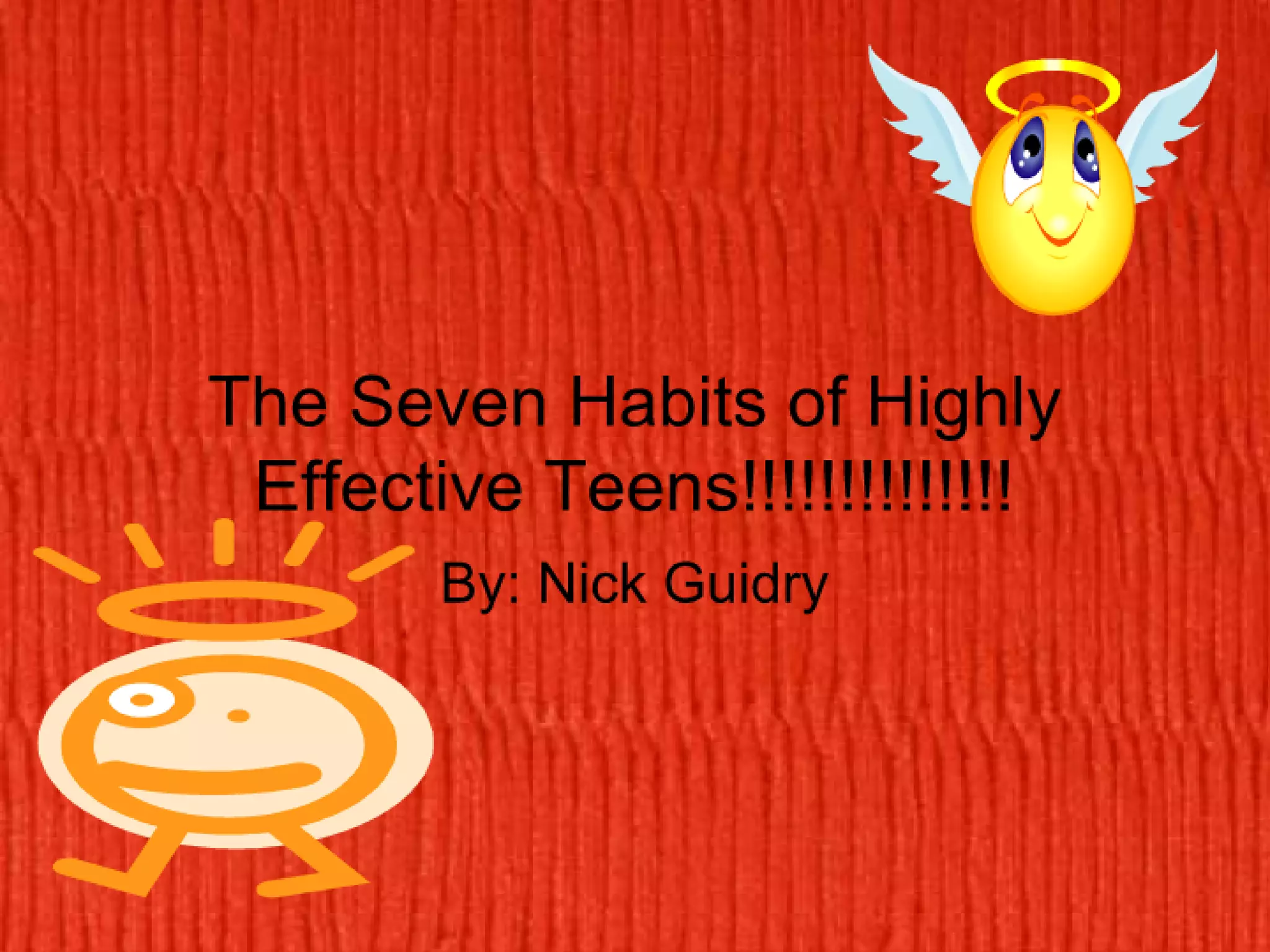 The Seven Habits Of Highly Effective Teens!!!!!!!!!!!!!! | PDF