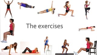 ComponentsThe exercises
 