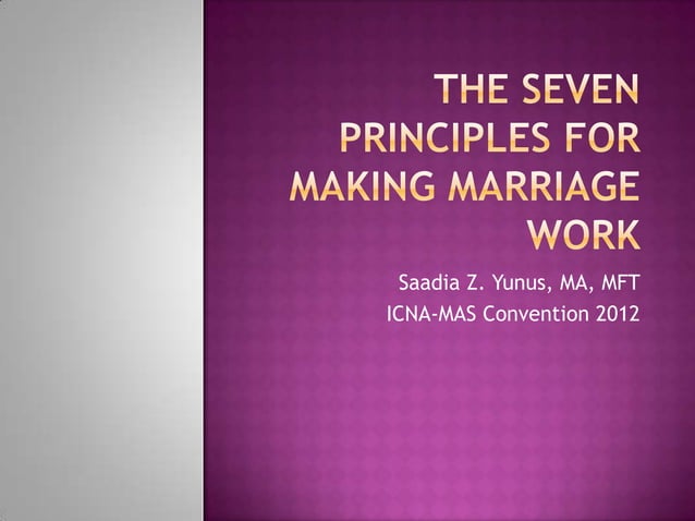 The Seven Principles for Making Marriage Work | PPTX