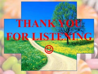 THANK YOU
FOR LISTENING

 