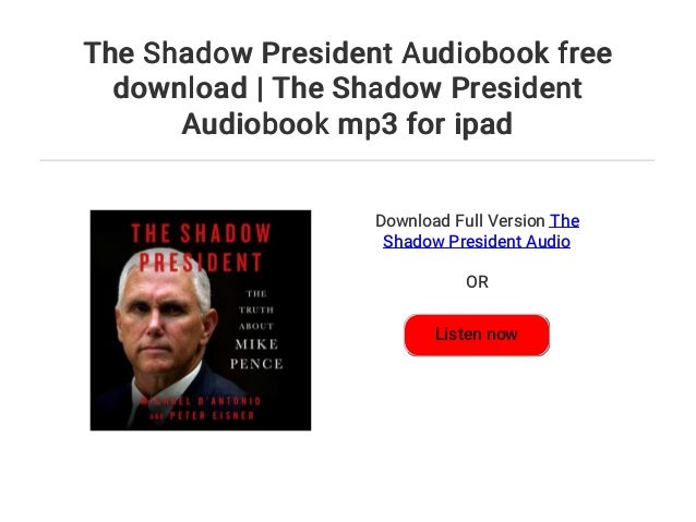 download shadow president
