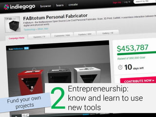 Entrepreneurship:
know and learn to use
new tools2
 
