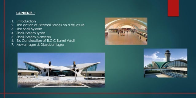 The shell structure system