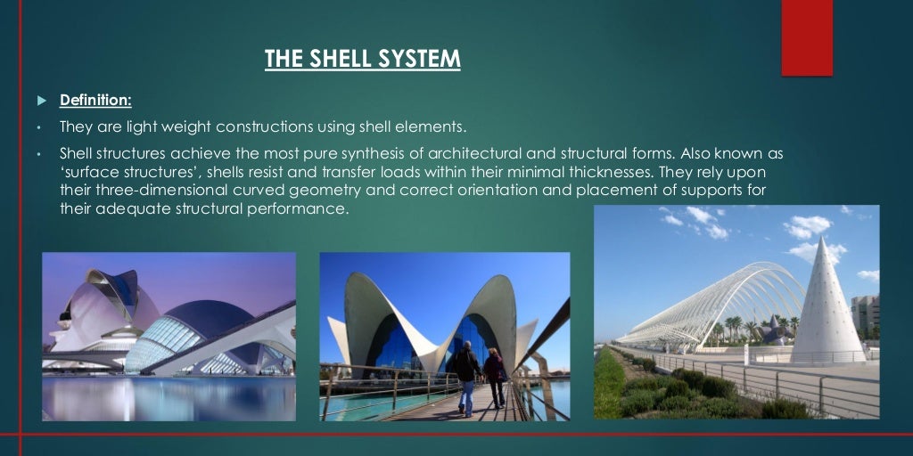 The shell structure system