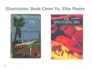 Illustration: Book Cover Vs. Film Poster
 