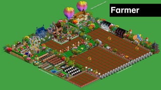 Farmer
 