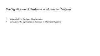 The Significance of Hardware in Information Systems.pdf