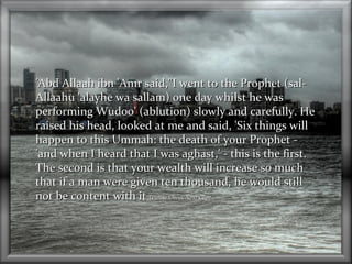 'Abd Allaah ibn 'Amr said,"I went to the Prophet (sal-'Abd Allaah ibn 'Amr said,"I went to the Prophet (sal-
Allaahu 'alay...