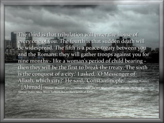 The third is that tribulation will enter the house ofThe third is that tribulation will enter the house of
every one of yo...