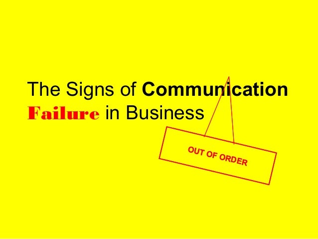 business communication failure case study