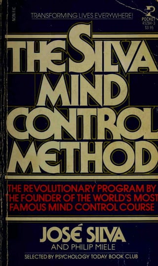 TRANSFORMING LIVES EVERYWHERE!
LM^dlHE
THE REVOLUTIONARY PROGRAM BY
fHE FOUNDER OF THE WORLD'S MOST
!
FAMOUS MlND CONTROLCOURSE
joscsiiva
AND PHILIP MIELE
SELECTED BY PSYCHOLOGY TODAY BOOK CLUB
 