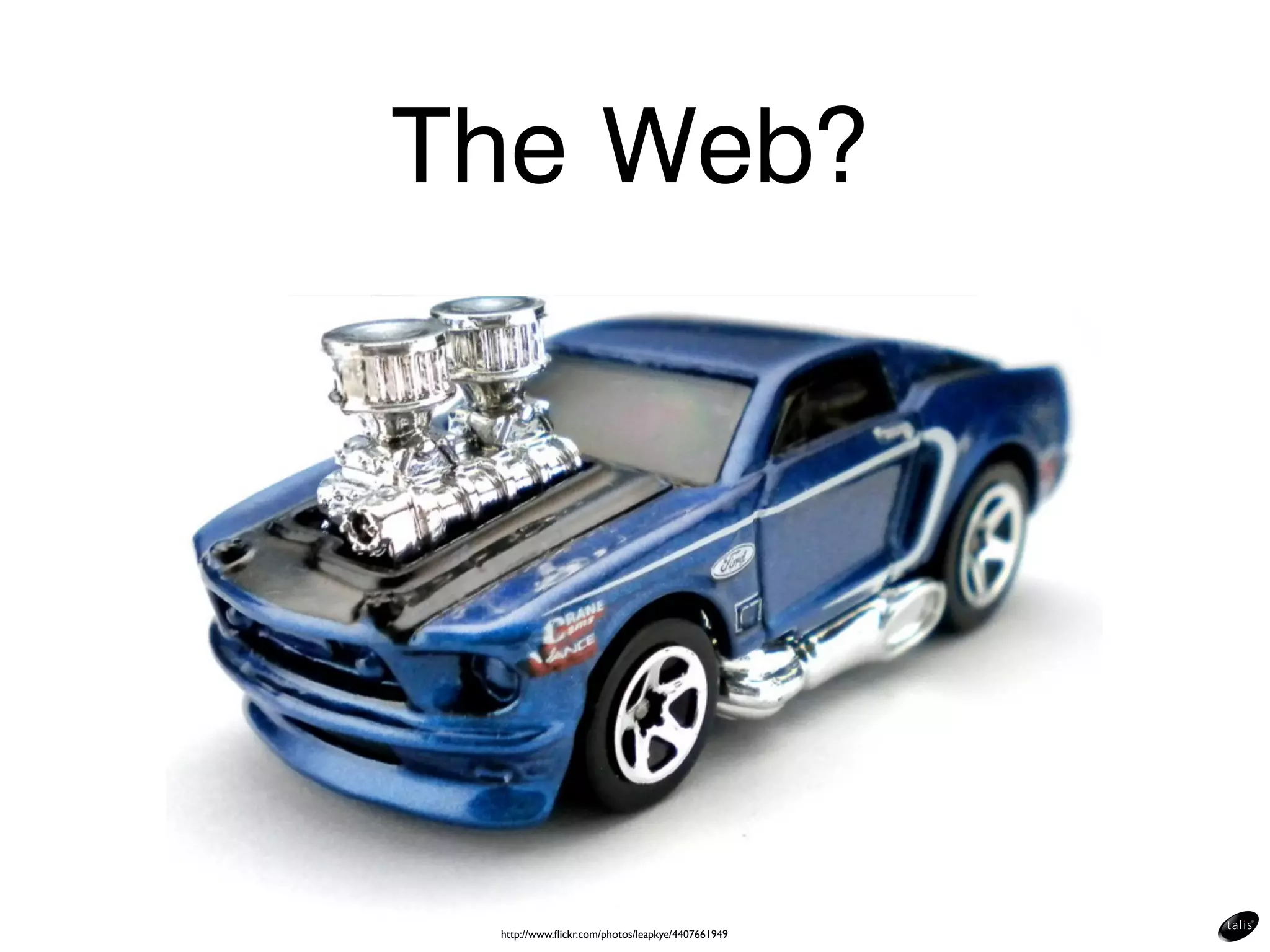 The Web?
     HTML          http     URL
Text text text            Text text text
text text link            text text.Text:
text. Text, text           • link
text text, text.           • link
Text text - text          Text text, text.
text - text text          Text text - link
text.                     text - text text.
 Document                  Document
 