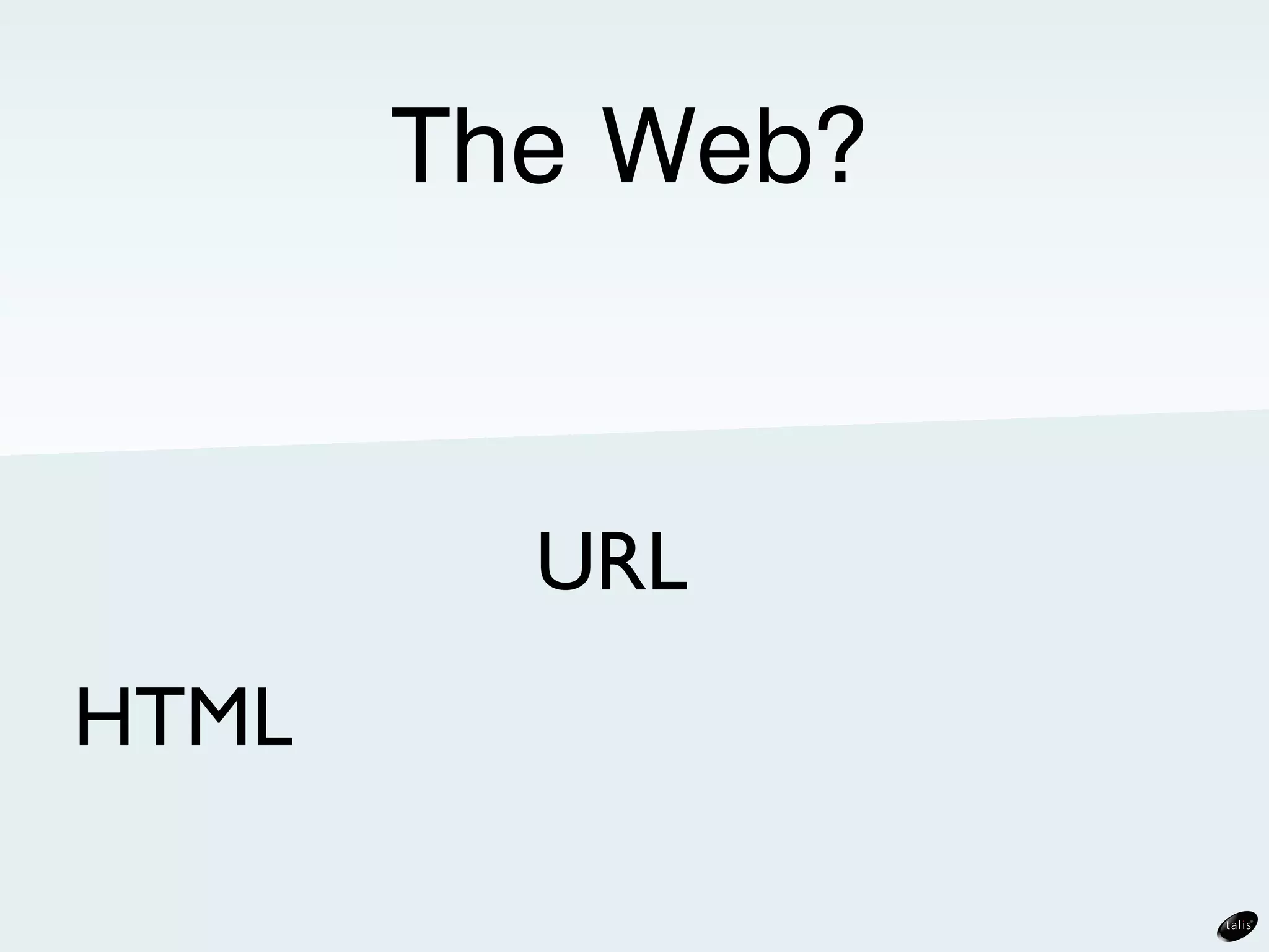 Shared Innovation
               Ethos

         40 Year Rich
    Metadata Heritage

Leading Semantic Web
          Technology

      http://consulting.talis.com
 